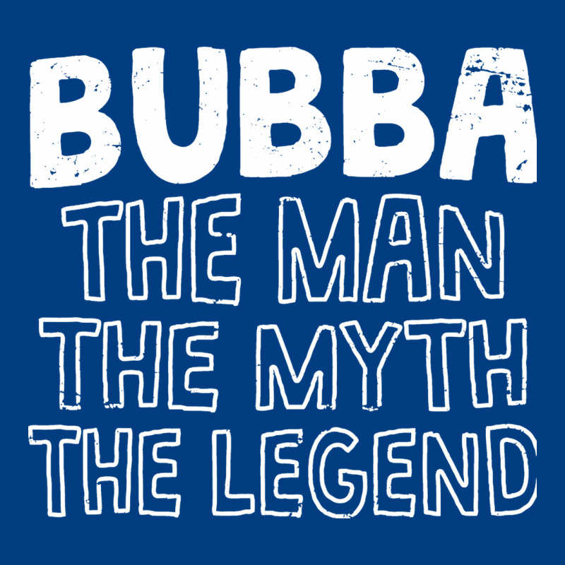 Bubba, The Man, The Myth, The Legend Premium Sweatshirt by linhVisuals | Teevron