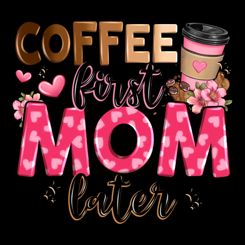 Coffee First Mom Later Zipper Hoodie by JahusDesignShop | Teevron