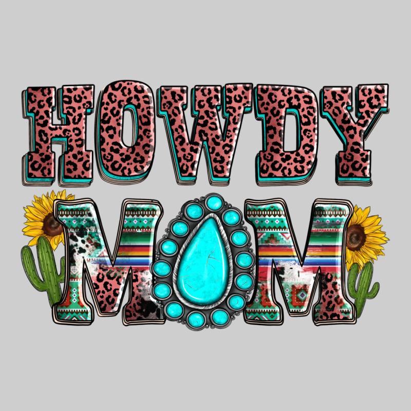 Howdy Mom Mother's Day Premium Tee by HowdyJamesFarm | Teevron