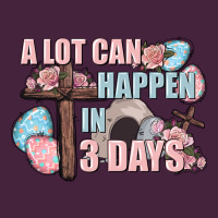 Easter Day A Lot Can Happen In 3 Days Premium Tee | Teevron