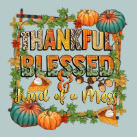 Thankful Blessed And Kind Of A Mess Heavy Core Tee | Teevron