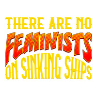 anti feminist there are no feminists | Teevron