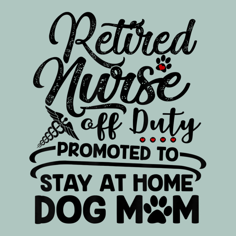 Retired Nurse Stay At Home Dog Mom Mother's Day T Shirt Premium Sweatshirt by linhVisuals | Teevron