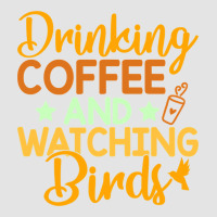 Drinking Coffee Watching Birds Funny Premium Sweatshirt | Teevron