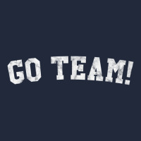 Go Team! Premium Sweatshirt | Teevron