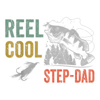 mens reel cool step dad fishing funny fathers day | Teevron