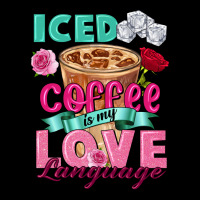 Iced Coffee Is My Love Language Valentine's Day Ladies Tee | Teevron