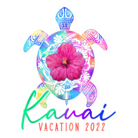 kauai hawaii vacation 2022 sea turtle flower tropical t shirt | Teevron