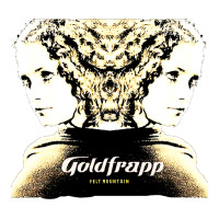 felt montain goldfrapp | Teevron