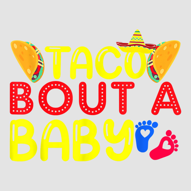 Taco Bout A Baby Pregnancy Announcement Cinco De Mayo Party T Shirt Premium Sweatshirt by linhVisuals | Teevron