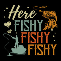 Here Fishy Fishy Fishy Fishing Lovers Gifts Premium Sweatshirt | Teevron