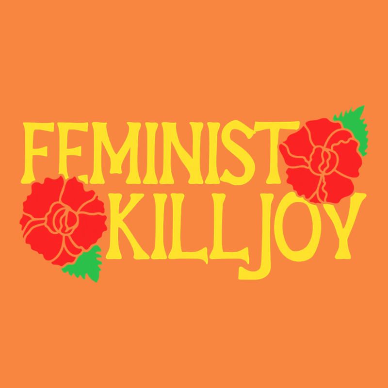 Feminist Killjoy Retro Women Woman Premium Sweatshirt by linhVisuals | Teevron