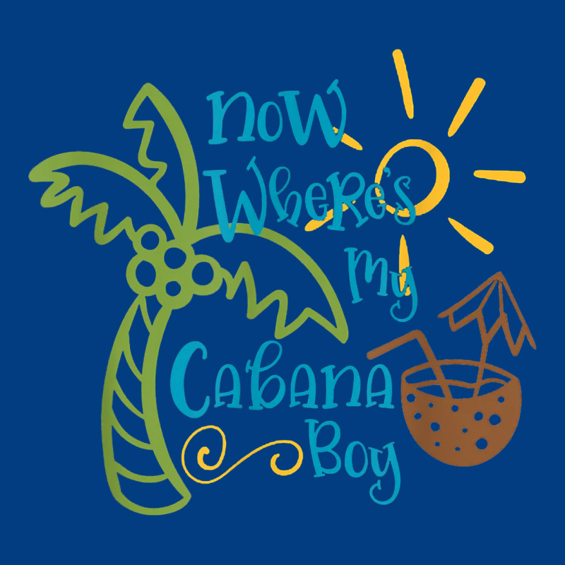 Now Where's My Cabana Boy, Beach Palm Tree Coconut T Shirt Premium Sweatshirt by linhVisuals | Teevron