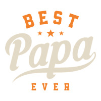 Mens Best Papa Ever Funny Fathers Day | Teevron