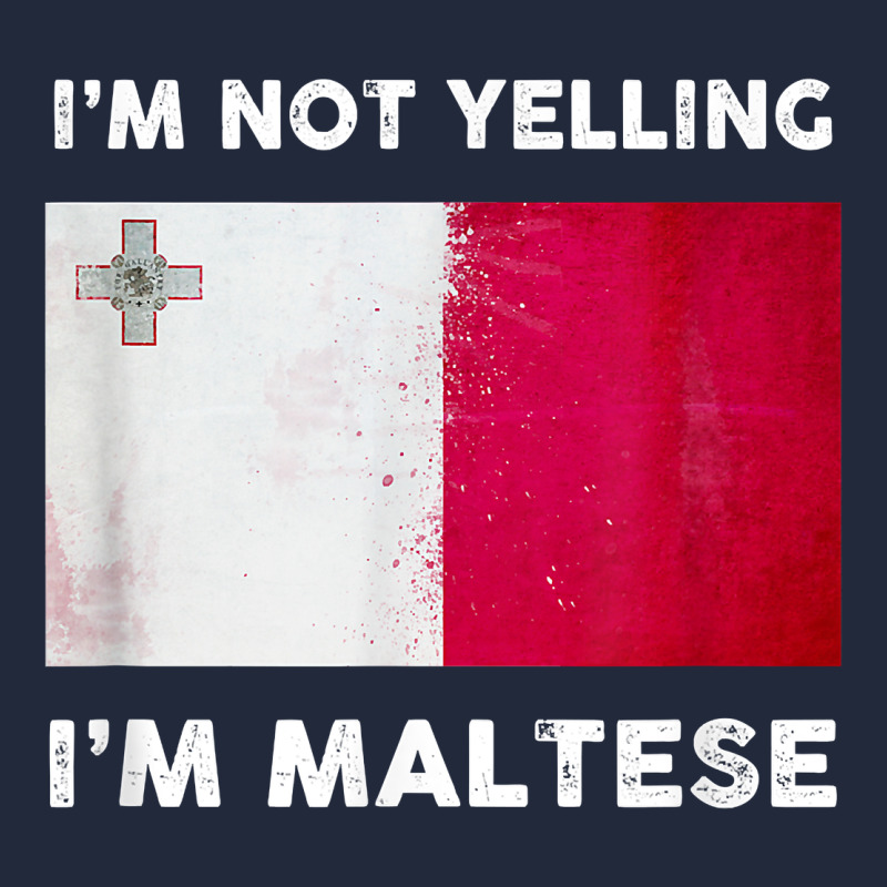 I'm Not Yelling I'm Maltese Shirt  Malta Flag T Shirt Premium Sweatshirt by linhVisuals | Teevron