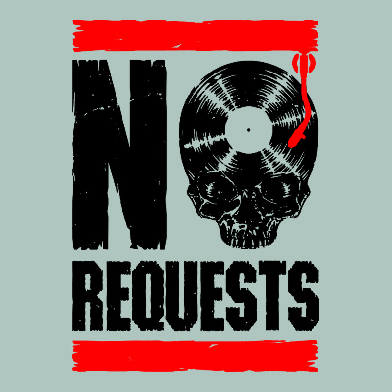 No Requests Dj Turntable Vinyl Record Premium Sweatshirt by linhVisuals | Teevron