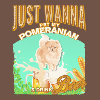 Pommeranian T  Shirt Dog Owner, Just Wanna Pet My Pommeranian & Drink Premium Sweatshirt | Teevron