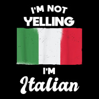 I'm Not Yelling I'm Italian T Shirt Premium Sweatshirt | Teevron