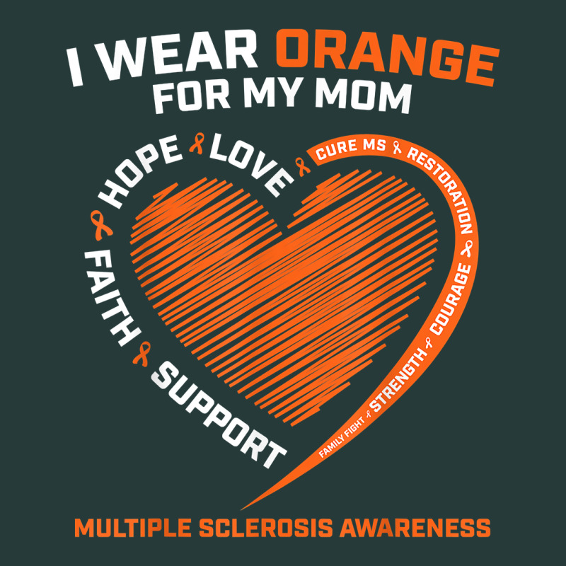 I Wear Orange For My Mom Ms Multiple Sclerosis Awareness T Shirt Premium Sweatshirt by linhVisuals | Teevron