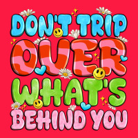 Don't Trip Over What's Behind You Zipper Hoodie | Teevron