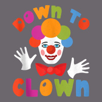 Down To Clown Funny Circus Tank Top Premium Sweatshirt | Teevron