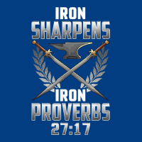 Iron Sharpens Iron Quote Proverbs 2717 Christian Cool Gift T Shirt Premium Sweatshirt | Teevron