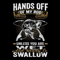 Mens Hands Off Of My Rod Bass Fishing Fisherman T Shirt Premium Sweatshirt | Teevron