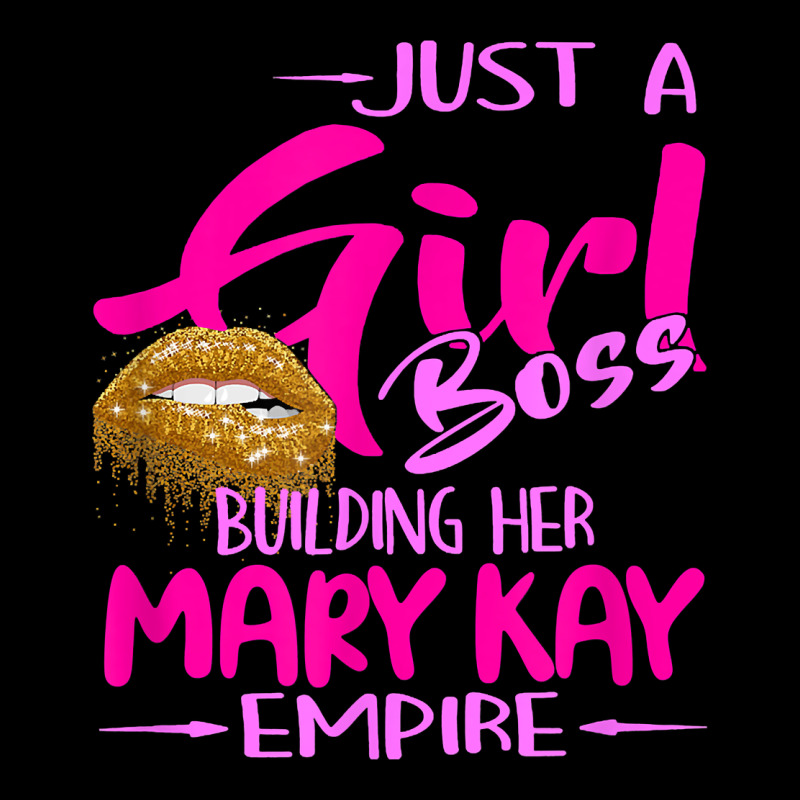 Just A Girl Boss Building Her Mary Kay Empire Gift For Women T Shirt Premium Sweatshirt by linhVisuals | Teevron