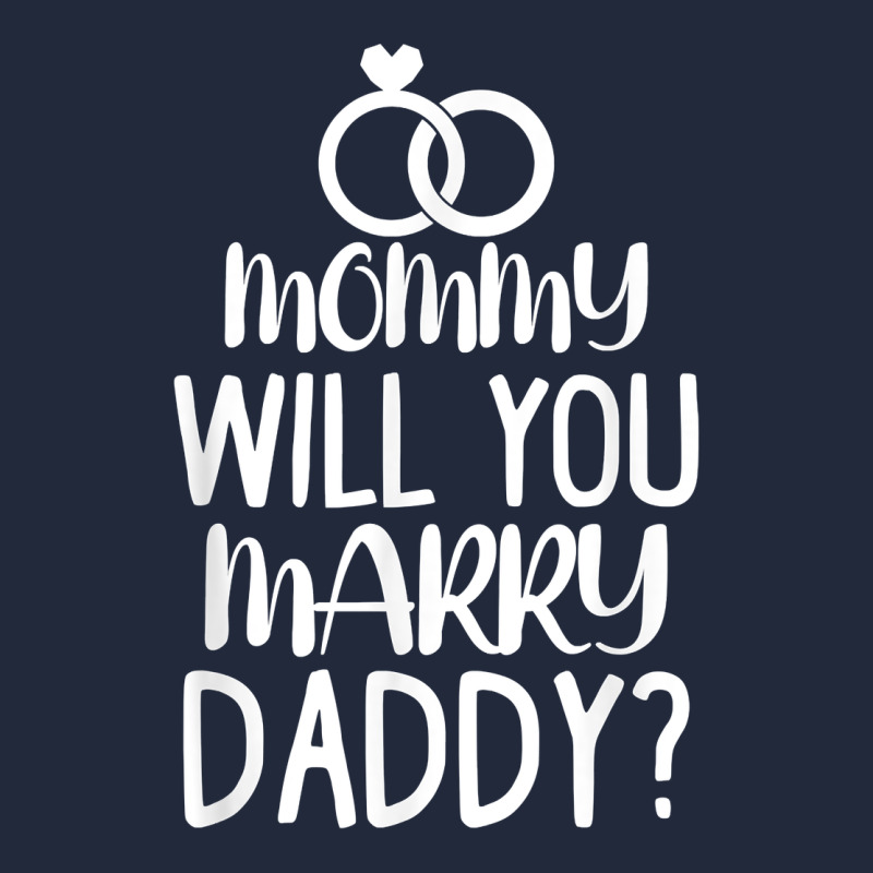 Kids Mommy Will You Marry My Daddy Funny Marriage Proposal T Shirt Premium Sweatshirt by linhVisuals | Teevron
