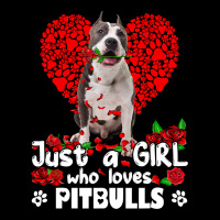Pitbull Lover Dog Roses Funny Just A Girl Who Loves Pitbull 213 Pitbul Premium Sweatshirt | Teevron