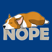 Nope Lazy Corgi Premium Sweatshirt | Teevron