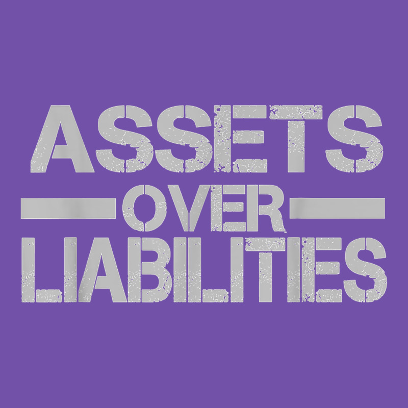 Assets Over Liabilities Mens T Shirt Premium Sweatshirt by linhVisuals | Teevron