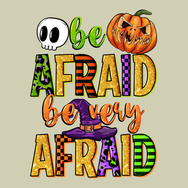 Be Afraid Be Very Afraid Heavy Core Tee by CowGirlArtShop | Teevron
