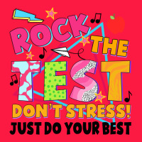 Rock The Test Don't Stress! Just Do Your Best Zipper Hoodie | Teevron