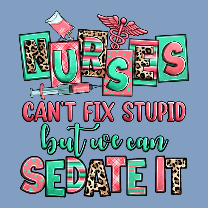 Nurses Cant Fix Stupid But We Can Sedate It Urban Hoodie by RanaPortraitStore | Teevron