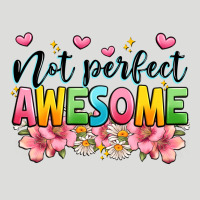 Not Perfect Awesome Zipper Hoodie | Teevron