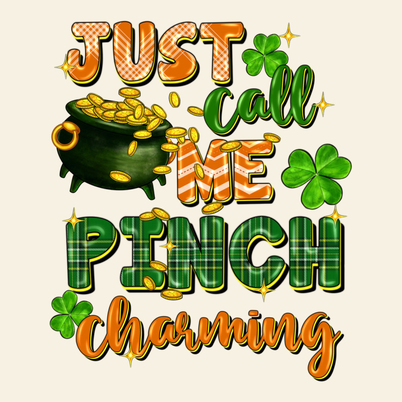 Just Call Me Pinch Charming St. Patricks Day Vintage Tee by FaDigitalArtStudio | Teevron