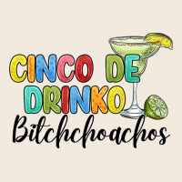 Cinco De Drinko Bitchchoahos Zipper Hoodie | Teevron