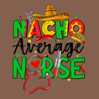 Nacho Average Nurse Zipper Hoodie | Teevron