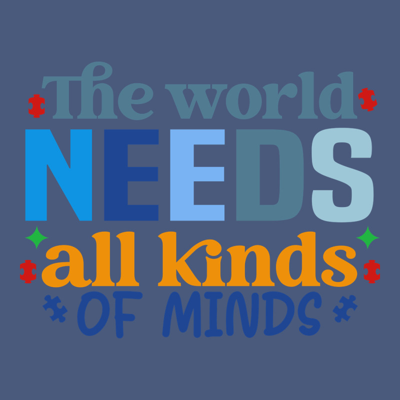 The World Needs All Kinds Of Minds Vintage Hoodie by CowhideDigitalArt | Teevron