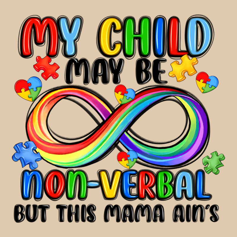 My Child May Be Non Verbal But This Mama Ain's Heavyweight Sweatshirt by JahusDesignShop | Teevron