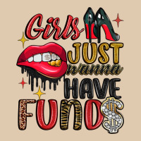 Girls Just Wanna Have Funds Heavyweight Sweatshirt | Teevron