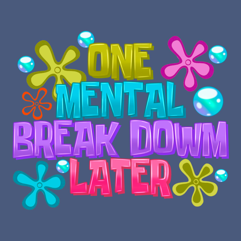One Mental Break Dowm Later Vintage Hoodie by CowhideDigitalArt | Teevron