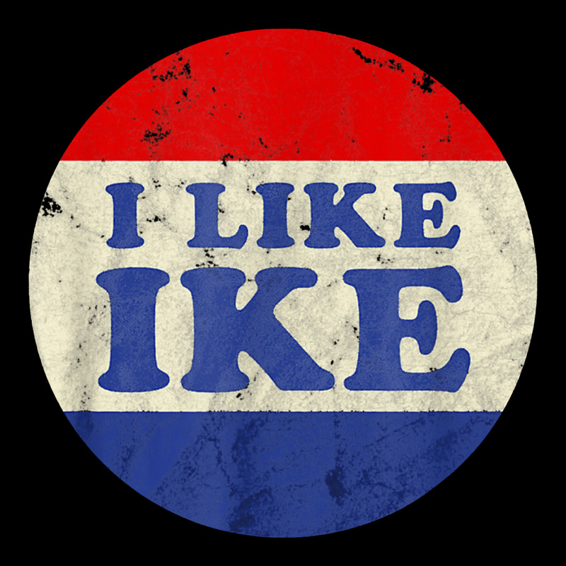 I Like Ike Political Button Vintage Distressed Premium Sweatshirt by baoMotion | Teevron
