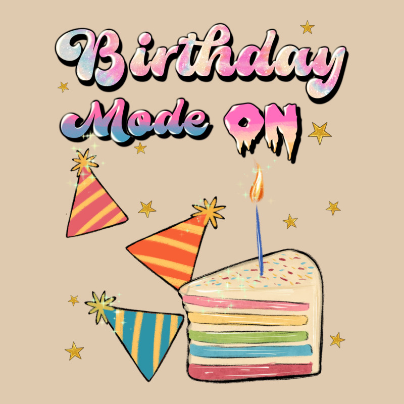 Birthday Mode On Heavyweight Sweatshirt by JahusDesignShop | Teevron