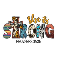 she i̇s strong proverbs 31 25 | Teevron