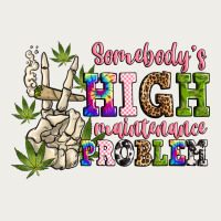 Somebody's High Maintenance  Problem Zipper Hoodie | Teevron