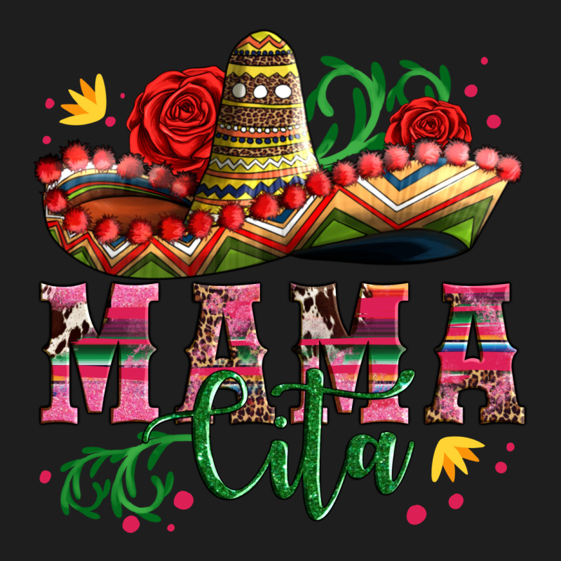 Mama Cita With Sombrero Hat And Roses Classic Tee by Artiststas | Teevron