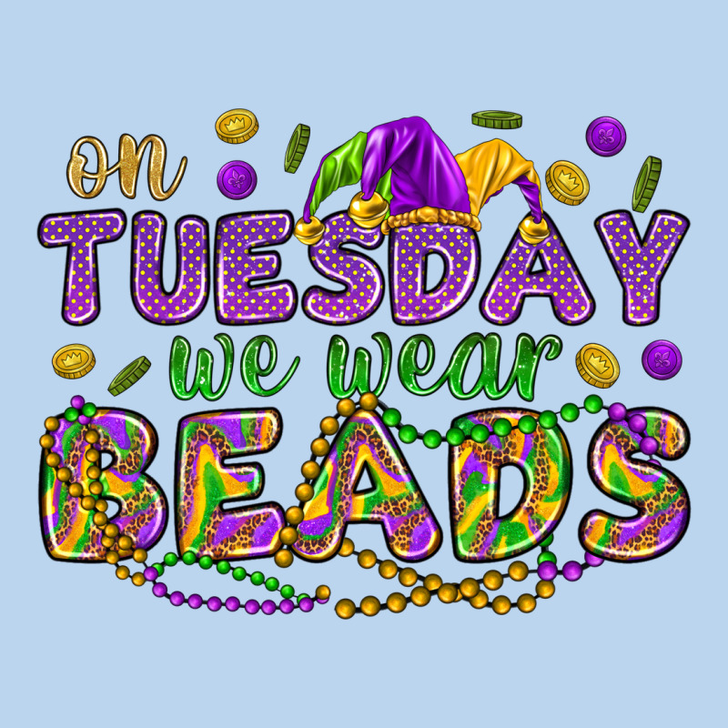On Tuesday We Wear Beads Classic Tee by HowdyJamesFarm | Teevron