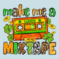 Make Me A Mixtape St. Patrick's Day Ladies Tee | Teevron